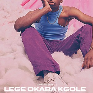 Lege okaba kgole (Radio Edit)