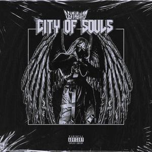 CITY OF SOULS (Explicit)