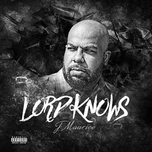 Lord Knows (feat. Rochelle Chambers) [Explicit]