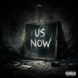 Us Now (Explicit)
