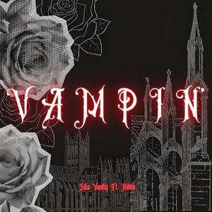 Vampin' (feat. Kidd0) [Explicit]