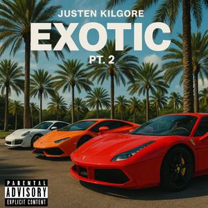Exotic Pt.2 (Explicit)