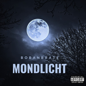 Mondlicht (Explicit)