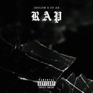 Rap (feat. Ev ad) [Explicit]