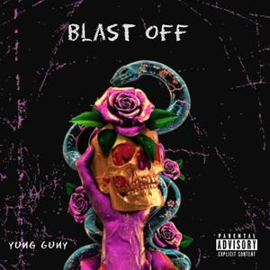 Blast Off (Explicit)