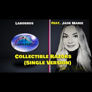 Collectible Razors (feat. Jade Marie) (SINGLE VERSION)