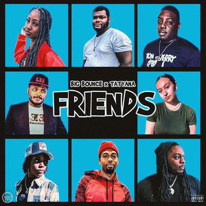 Friends (Explicit)