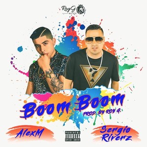 Boom Boom (feat. Alexm) [Explicit]