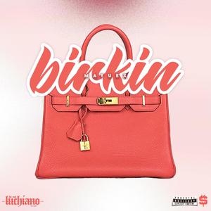 Birkin (Explicit)