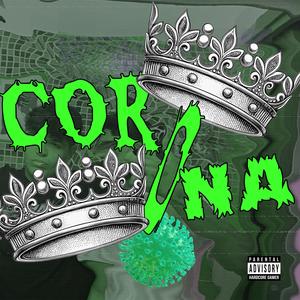 Corona (Explicit)