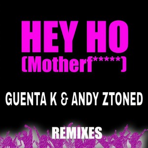 Hey Ho(Motherf.....) (Alex Ramos Festival Remix)