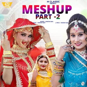 Meshup Part-2