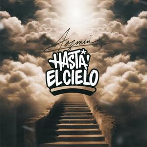 HASTA EL CIELO