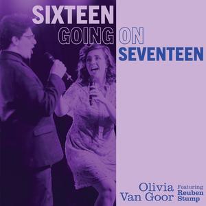 Sixteen Going On Seventeen (feat. Reuben Stump)