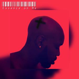 Essence on Me (Explicit)