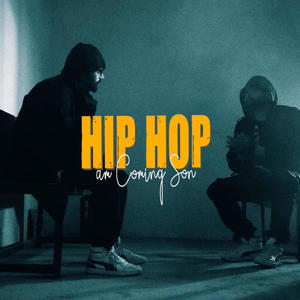 Hip Hop Am Coming Son (feat. Spaceship Music)