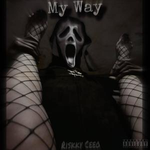 MY WAY (Explicit)