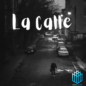 La Calle (Explicit)