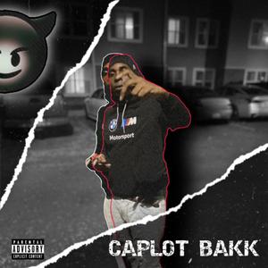 Caplot Bakk (Explicit)