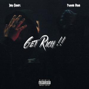 Get Rich (feat. Poppaa Dana) [Explicit]