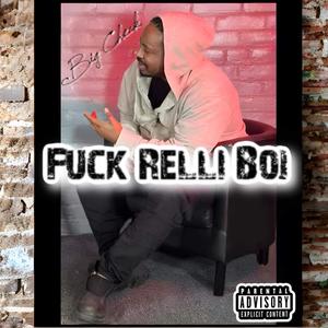 **** relli boi (Explicit)