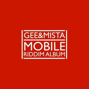 Mobile Riddim Album