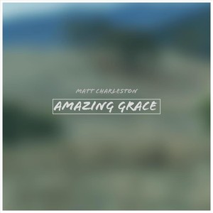 Amazing Grace (feat. Jack Hollis)