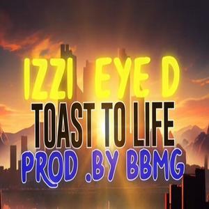 Toast to life