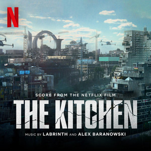 The Kitchen (Score from the Netflix Film) (末世厨房 电影原声带)