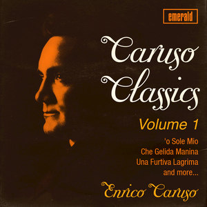 Caruso Classics - Vol. 1