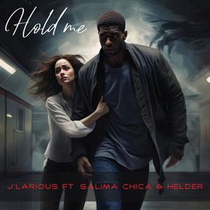 HOLD ME (feat. SALIMA CHICA & HELDER)