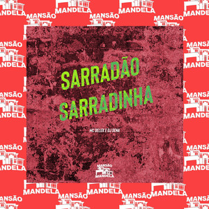 Sarradão Sarradinha (Explicit)