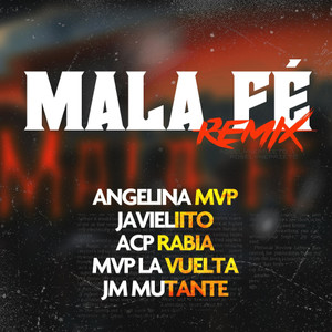 Mala Fé (Remix)