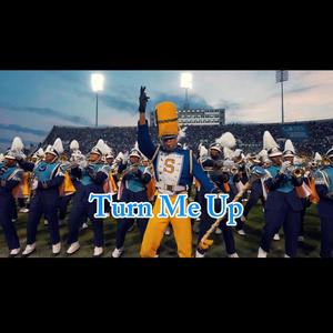 Turn Me Up (HBCU) [Explicit]