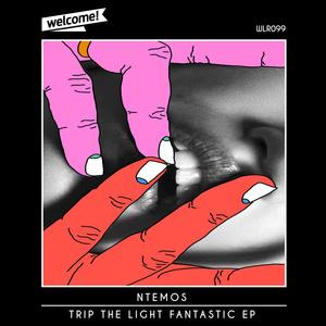 Trip the light fantastic EP