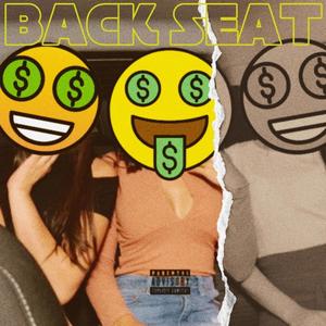 Backseat (feat. Tha Heaterz) (Explicit)