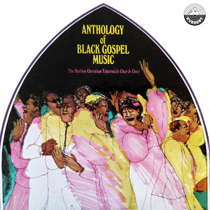 Anthology of Black Gospel Music