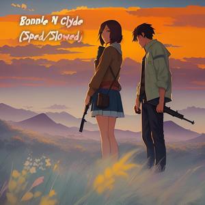 Bonnie N Clyde (feat. Hayd3n) (Sped Up) (Explicit)