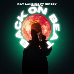 Back on Beat (feat. Nipsey Hussle) (Explicit)