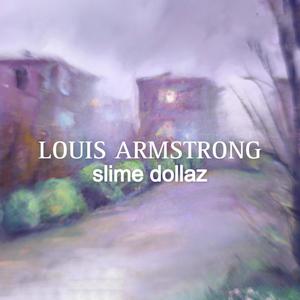 louis armstrong (sped up) [Explicit]