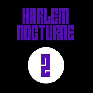 Harlem Nocturne No.2