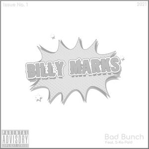 Bad Bunch (feat. S-Ka-Paid) [Explicit]