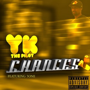 Chances (feat. 5 One) (Explicit)