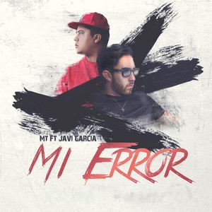 Mi Error (feat. Javi García)