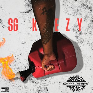 Sorry 4 The Heat (Explicit)