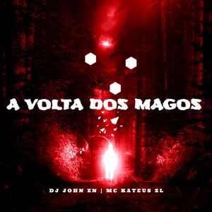 A VOLTA DOS MAGOS (Explicit)