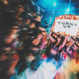 TURNT UP (Explicit)