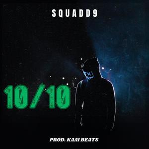 10/10 (feat. Kaai Beats)