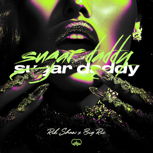 Sugar Daddy (Shanks Remix)