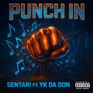 Punch In (feat. YK Da Don) (Explicit)